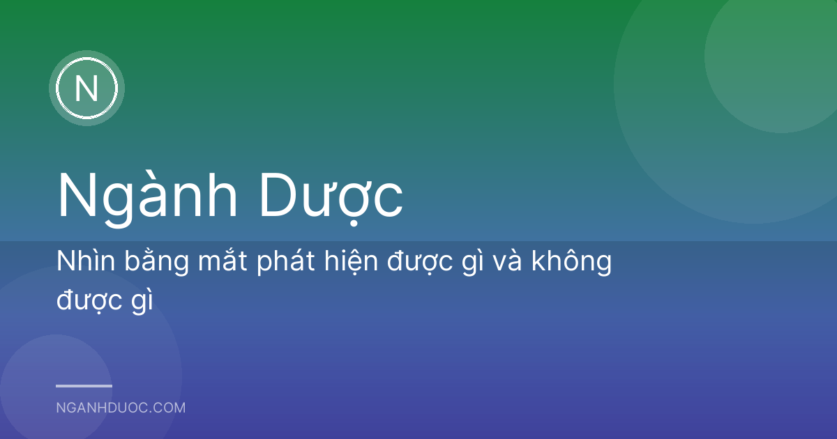 Nhìn bằng mắt phát hiện được gì và không được gì